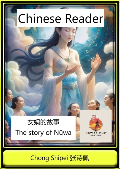 Chinese Reader The story of Nuwa