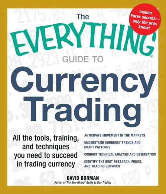 Everything Guide to Currency Trading