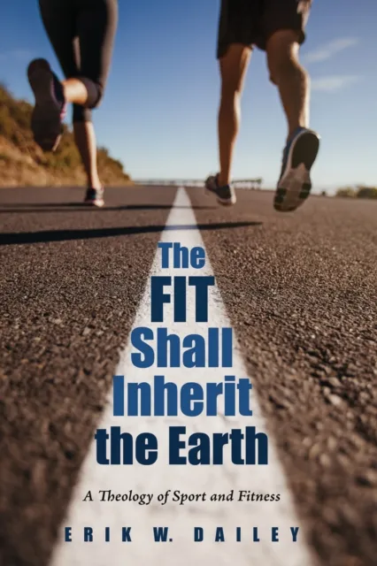 Fit Shall Inherit the Earth