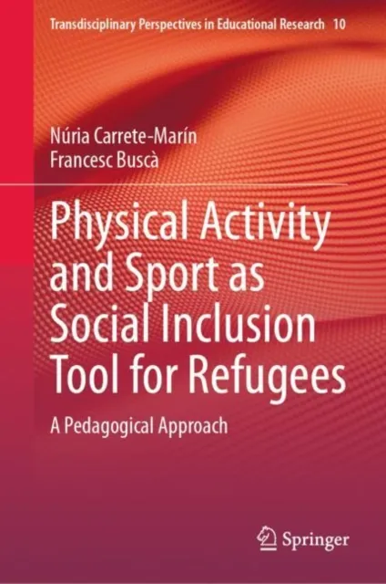 Physical Activity and Sport as Social Inclusion Tool for Refugees