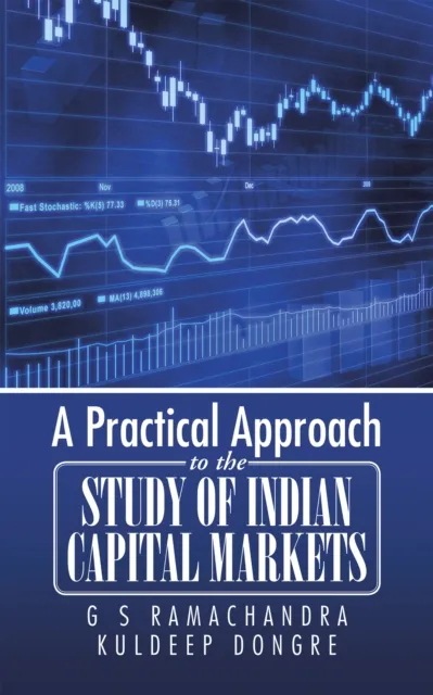 Practical Approach to the Study of Indian Capital Markets