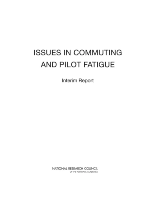 Issues in Commuting and Pilot Fatigue