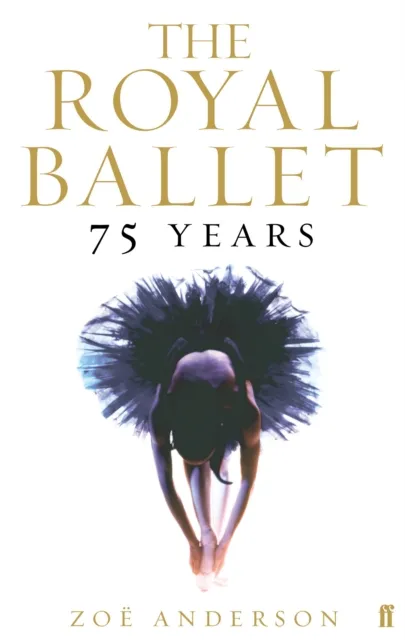 Royal Ballet: 75 Years