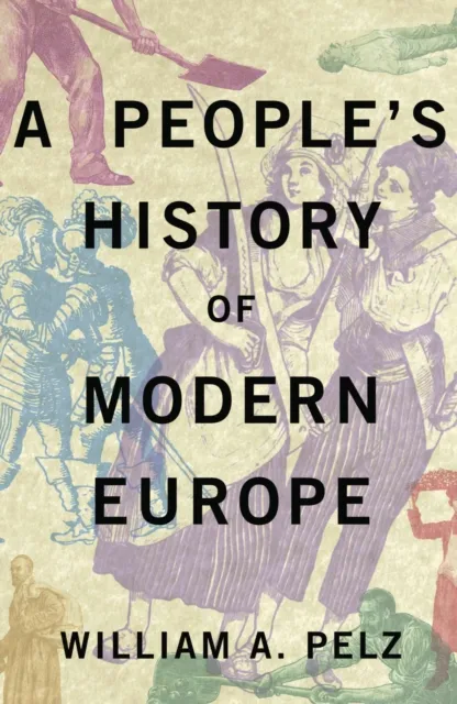 People's History of Modern Europe