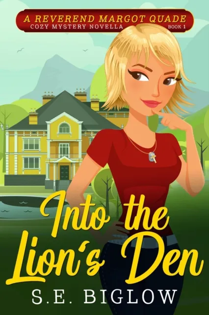 Into the Lion's Den: A Religious Amateur Detective Mystery
