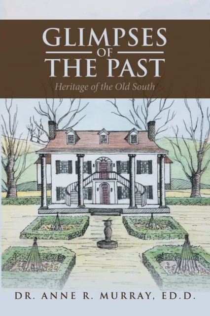 Glimpses of the Past