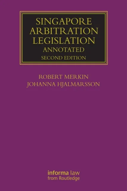 Singapore Arbitration Legislation