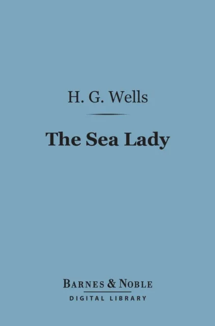 Sea Lady (Barnes & Noble Digital Library)