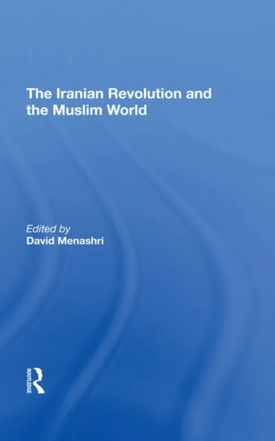 Iranian Revolution And The Muslim World