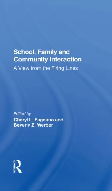 School, Family, And Community Interaction