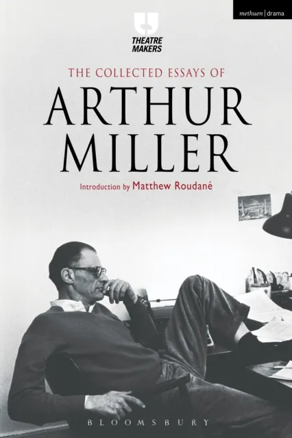Collected Essays of Arthur Miller