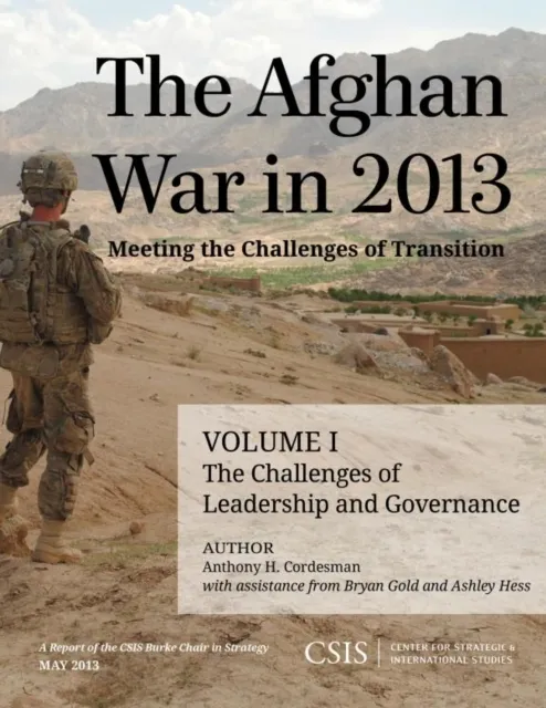 Afghan War in 2013: Meeting the Challenges of Transition