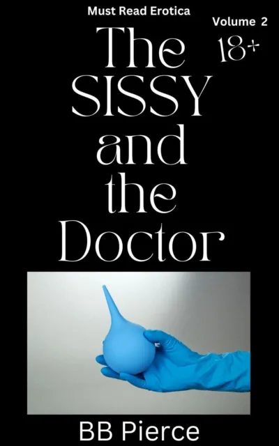Sissy and the Doctor Volume Two