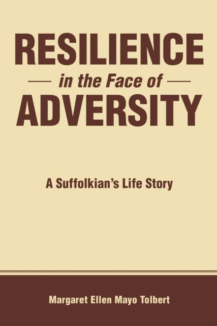 Resilience in the Face of Adversity