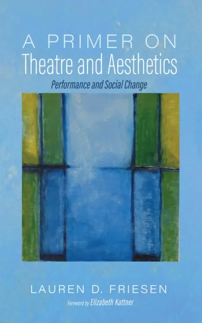 Primer on Theatre and Aesthetics