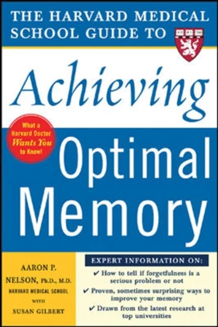 Harvard Medical School Guide to Achieving Optimal Memory