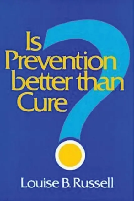 Is Prevention Better than Cure?