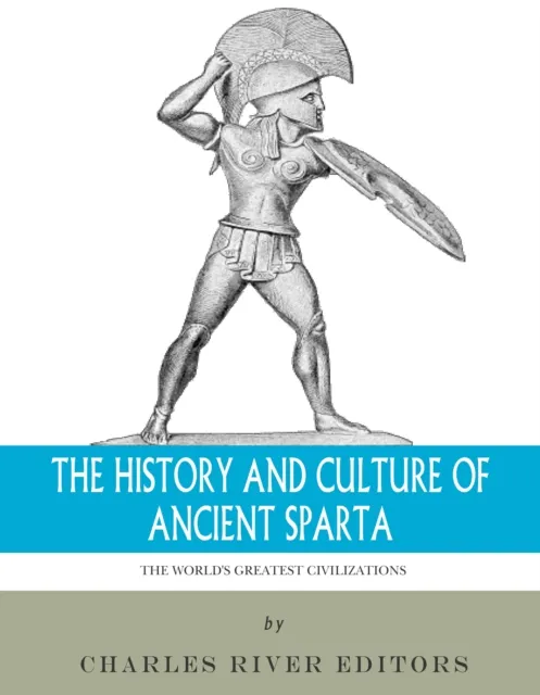 History and Culture of Ancient Sparta
