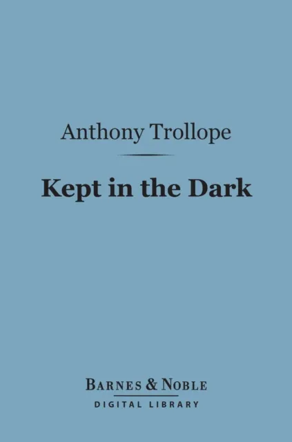 Kept in the Dark (Barnes & Noble Digital Library)