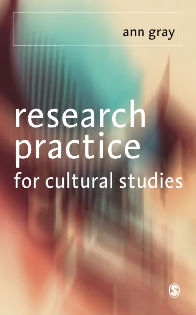 Research Practice for Cultural Studies