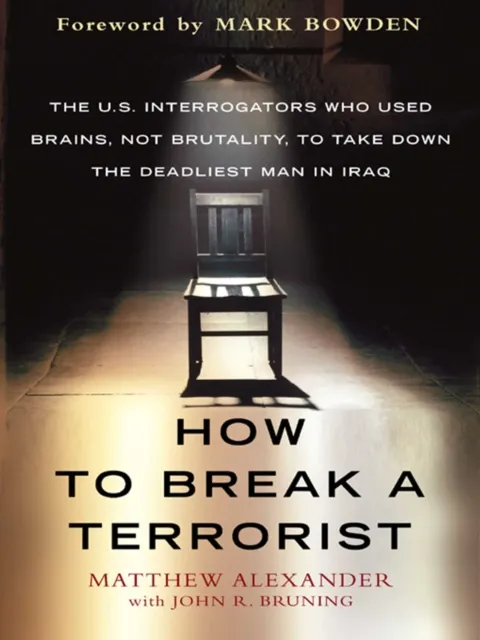 How to Break a Terrorist