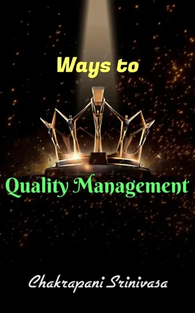 Ways to Quality Management!