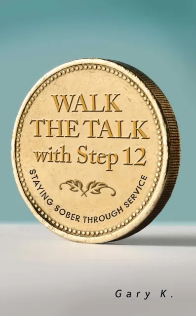 Walk the Talk with Step 12