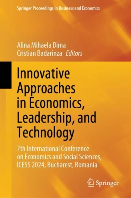 Innovative Approaches in Economics, Leadership, and Technology