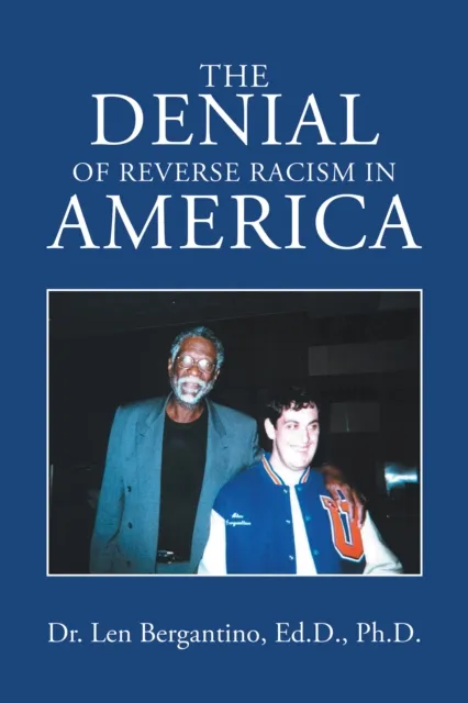 Denial of Reverse Racism in America