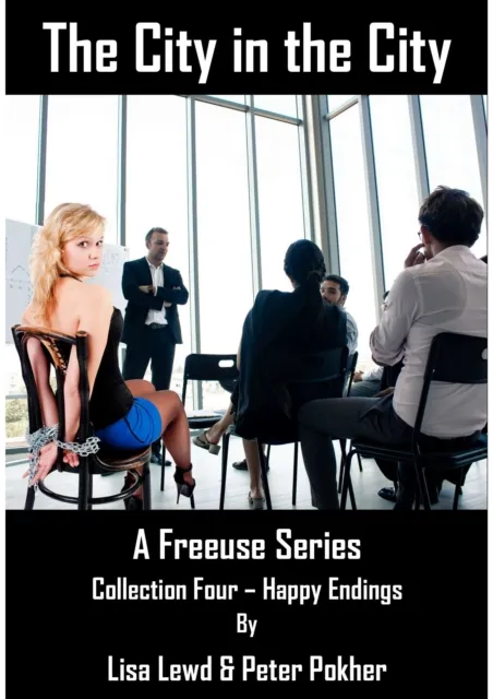 City in the City: A Freeuse Series - Collection Four - Happy Endings