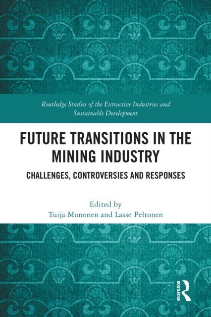 Future Transitions in the Mining Industry
