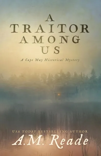 Traitor Among Us: A Mystery of Revolutionary America