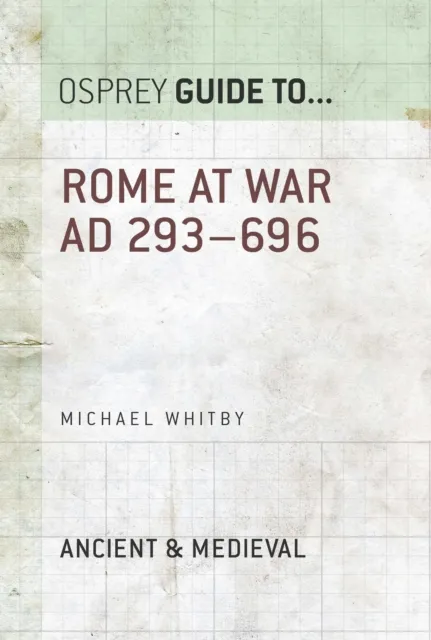 Rome at War AD 293 696
