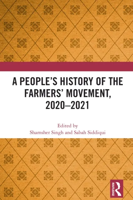 People's History of the Farmers' Movement, 2020-2021
