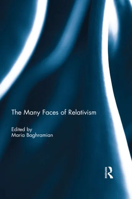 Many Faces of Relativism