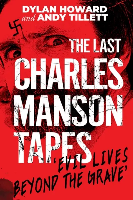 Last Charles Manson Tapes