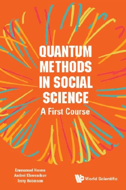 Quantum Methods In Social Science: A First Course