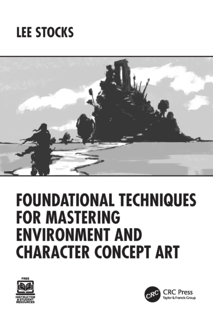 Foundational Techniques for Mastering Environment and Character Concept Art
