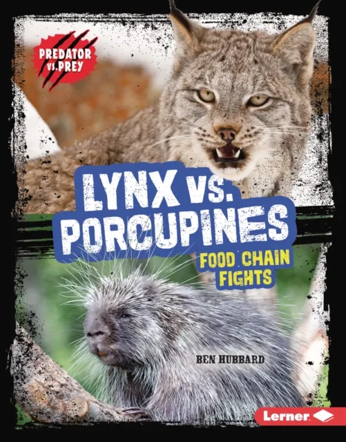 Lynx vs. Porcupines