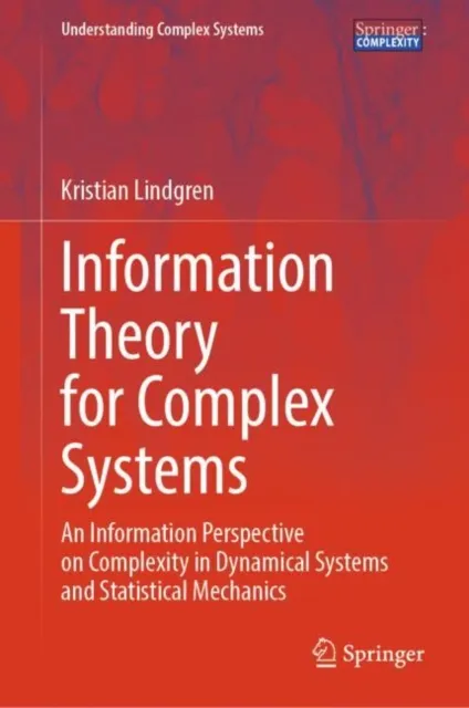 Information Theory for Complex Systems