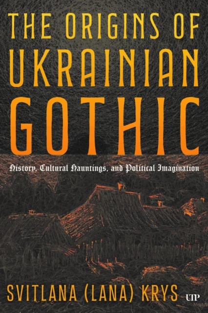 Origins of Ukrainian Gothic
