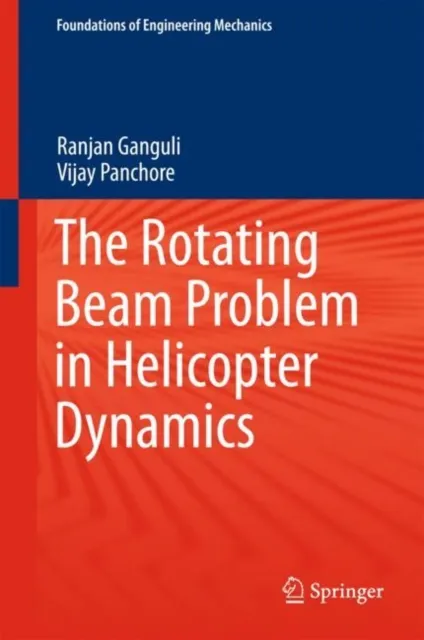 Rotating Beam Problem in Helicopter Dynamics