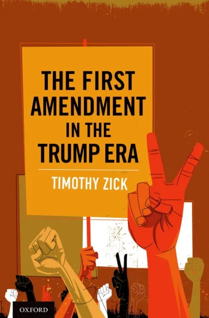First Amendment in the Trump Era