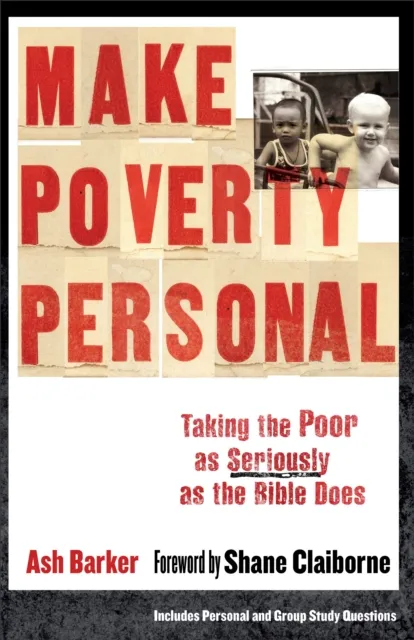 Make Poverty Personal (emersion: Emergent Village resources for communities of faith)