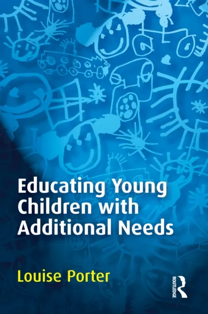 Educating Young Children with Additional Needs