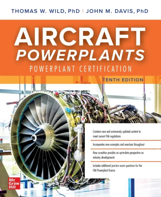 Aircraft Powerplants: Powerplant Certification, Tenth Edition