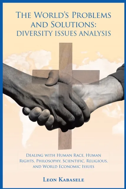 World'S Problems and Solutions: Diversity Issues Analysis