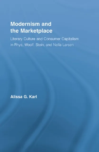 Modernism and the Marketplace