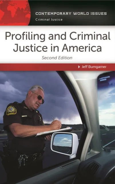 Profiling and Criminal Justice in America