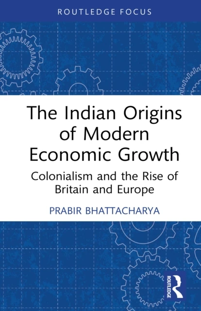 Indian Origins of Modern Economic Growth